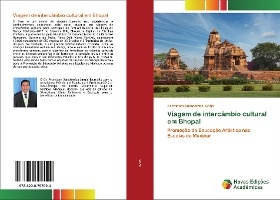 Viagem de intercâmbio cultural em Bhopal