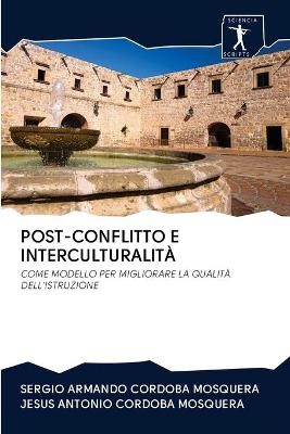 Post-Conflitto E Interculturalità