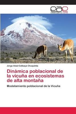 Dinámica poblacional de la vicuña en ecosistemas de alta montaña