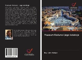 Muzeum Kaduna i jego kolekcje