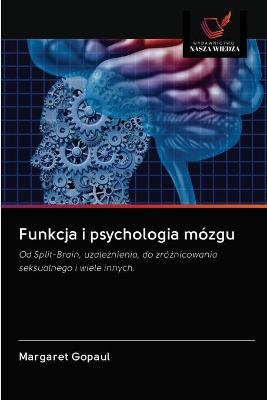 Funkcja i psychologia mózgu
