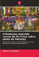 Influências musicais russas de Os Cinco sobre obras de Debussy