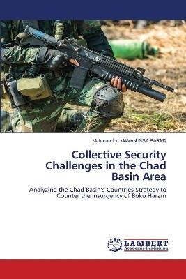 Collective Security Challenges in the Chad Basin Area