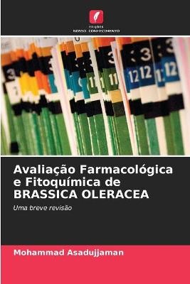 Avaliação Farmacológica e Fitoquímica de BRASSICA OLERACEA