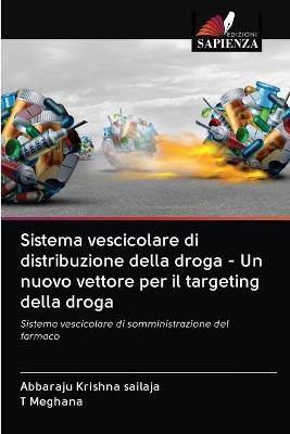 Sistema vescicolare di distribuzione della droga - Un nuovo vettore per il targeting della droga