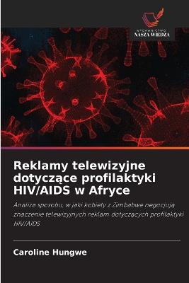 Reklamy telewizyjne dotyczące profilaktyki HIV/AIDS w Afryce