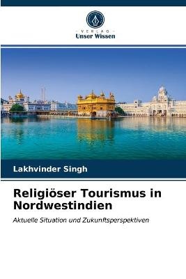 Religiöser Tourismus in Nordwestindien