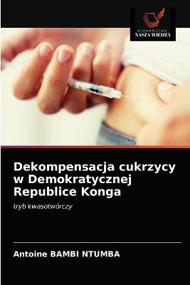 Dekompensacja cukrzycy w Demokratycznej Republice Konga