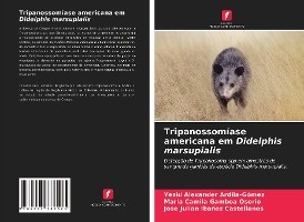 Tripanossomíase americana em Didelphis marsupialis