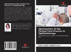 Optimization of the Patient Care Process in Ophthalmology
