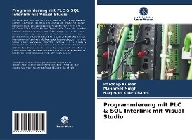 Programmierung mit PLC & SQL Interlink mit Visual Studio