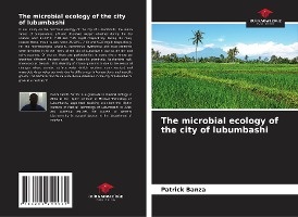 The microbial ecology of the city of lubumbashi