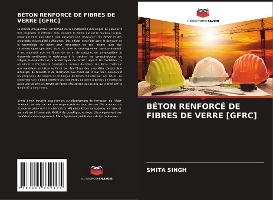 BÉTON RENFORCÉ DE FIBRES DE VERRE [GFRC]