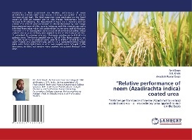 ¿Relative performance of neem (Azadirachta indica) coated urea