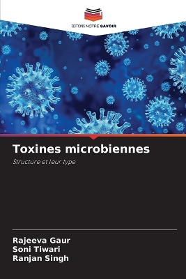 Toxines microbiennes