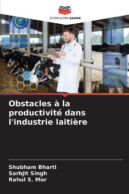 Obstacles à la productivité dans l'industrie laitière