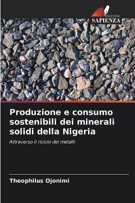 Produzione e consumo sostenibili dei minerali solidi della Nigeria