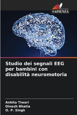 Studio dei segnali EEG per bambini con disabilità neuromotoria