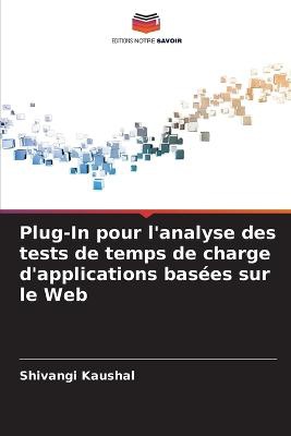 Plug-In pour l'analyse des tests de temps de charge d'applications basées sur le Web