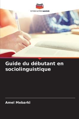 Guide du débutant en sociolinguistique
