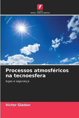 Processos atmosféricos na tecnoesfera