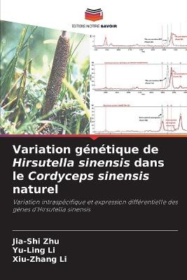 Variation génétique de Hirsutella sinensis dans le Cordyceps sinensis naturel