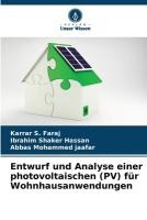 Entwurf und Analyse einer photovoltaischen (PV) für Wohnhausanwendungen