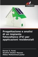 Progettazione e analisi di un impianto fotovoltaico (FV) per applicazioni residenziali