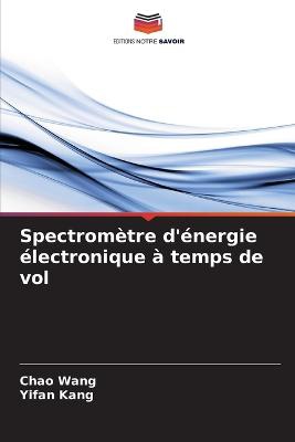 Spectromètre d'énergie électronique à temps de vol