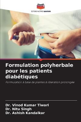 Formulation polyherbale pour les patients diabétiques
