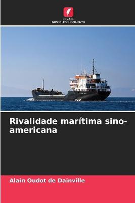 Rivalidade marítima sino-americana