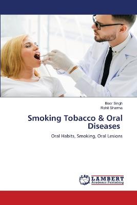 Smoking Tobacco & Oral Diseases
