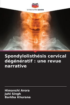 Spondylolisthésis cervical dégénératif