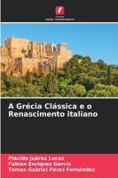 A Grécia Clássica e o Renascimento italiano