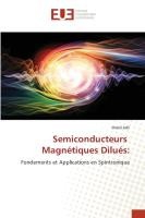 Semiconducteurs Magnétiques Dilués: