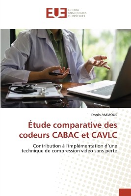 �tude comparative des codeurs CABAC et CAVLC