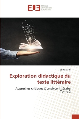 Exploration didactique du texte littéraire