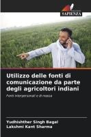 Utilizzo delle fonti di comunicazione da parte degli agricoltori indiani