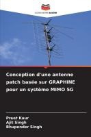 Conception d'une antenne patch basée sur GRAPHINE pour un système MIMO 5G