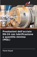 Prestazioni dell'acciaio EN-24 con lubrificazione a quantità minima (MQL)