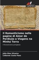 Il Romanticismo nelle pagine di Amor de Perdição e Viagens na Minha Terra