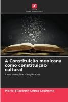 A Constituição mexicana como constituição cultural