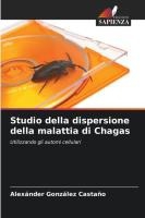 Studio della dispersione della malattia di Chagas