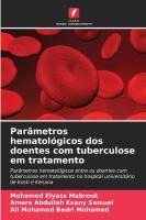 Par�metros hematol�gicos dos doentes com tuberculose em tratamento