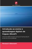 Introdu��o ao ensino e aprendizagem digitais de l�nguas (DLL&T)