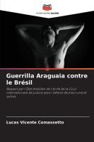 Guerrilla Araguaia contre le Br�sil