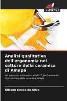 Analisi qualitativa dell'ergonomia nel settore della ceramica di Amap�