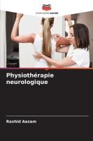 Physioth�rapie neurologique
