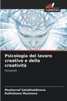 Psicologia del lavoro creativo e della creativit�