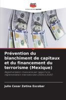 Pr�vention du blanchiment de capitaux et du financement du terrorisme (Mexique)